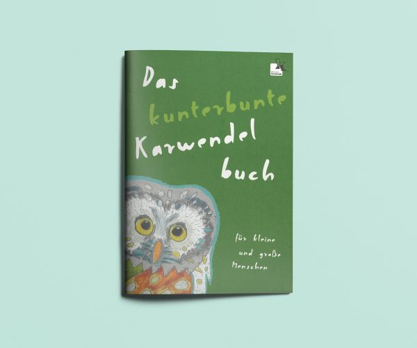 Das kunterbunte Karwendelbuch für kleine und große Menschen